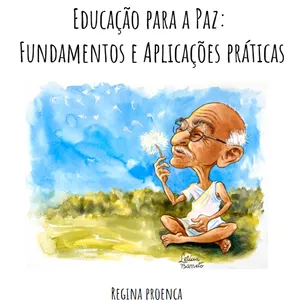 Imagem de capa para o Ebook Educação para a Paz: Fundamentos e Aplicações Práticas