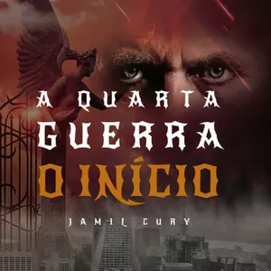 Imagem de capa para o Ebook A Quarta Guerra - O Início