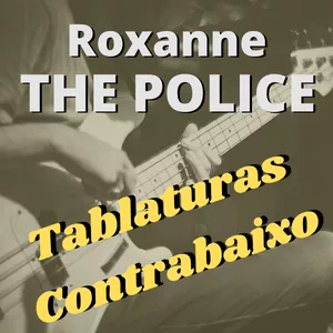Imagem de capa para o Ebook "Roxanne" – The Police - Tablatura de contrabaixo 