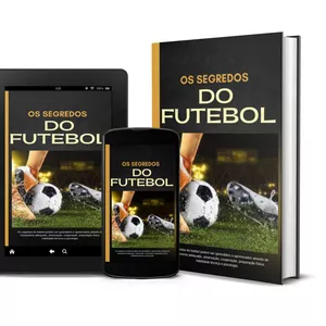 Imagem de capa para o Ebook Futebol 360º: Os Segredos do Jogo que Você Precisa Conhecer