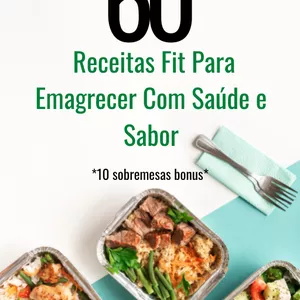 Imagem de capa para o Ebook 60 Receitas Fit Para Emagrecer Com Saúde e Sabor