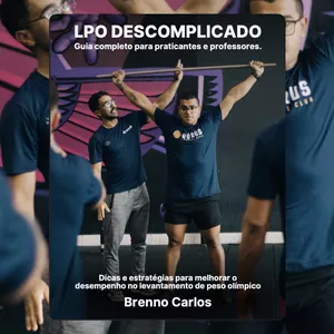 Imagem de capa para o Ebook LPO Descomplicado - Dicas e estratégias para melhorar o desempenho no levantamento de peso olímpico.