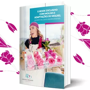 Imagem de capa para o Ebook Ebook Andreia Resende - Mais de 200 moldes e adaptação de moldes de flores