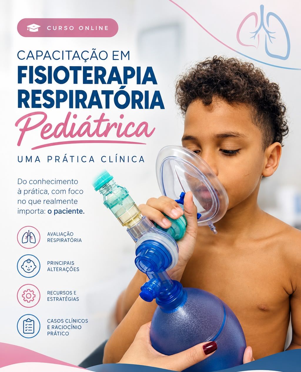 Capacitação em Fisioterapia Respiratória Pediátrica: Uma prática Clínica >
