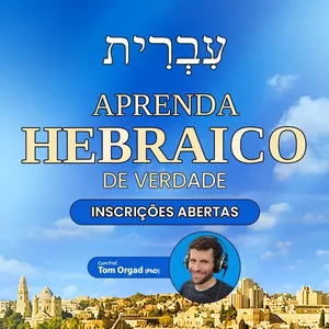 Imagem de capa para o Curso online Aprender Hebraico de Verdade com Prof. Tom Orgad