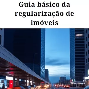 Imagem de capa para o Ebook Guia básico da regularização de imóveis