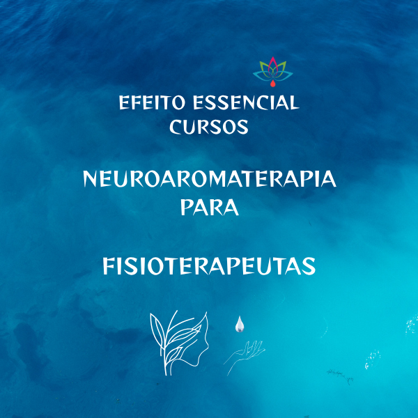 Imagem de Curso de Aperfeiçoamento em Neuroaromaterapia Aplicada à Fisioterapia  criado por Aromaterapia Efeito Essencial na hotmart