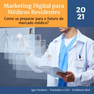 Imagem de capa para o Curso online Marketing Digital Para Residentes - Como se Preparar para o Futuro do Mercado Médico