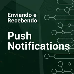 Imagem de capa para o Curso online Push Notifications