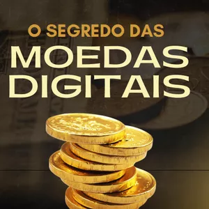 Curso O SEGREDO DAS MOEDAS DIGITAIS