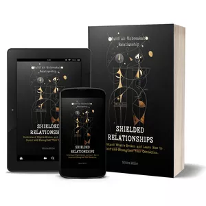 Cover image for Ebook Shielded Relationships I Understand What’s Broken and Learn How to Shield and Strengthen Your Connection.