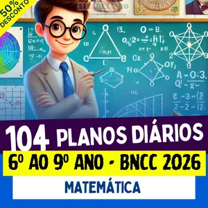 Imagem do curso PLANOS DIÁRIOS - MATEMÁTICA - 6º ao 9º ano - BNCC 2026