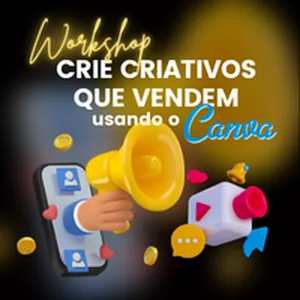 Imagem de capa para o Curso online Workshop - Criando Criativos que Vendem com o Canva