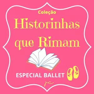 Imagem de capa para o Curso online Historinhas que Rimam- Especial Ballet