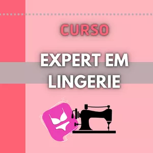 Imagem de capa para o Curso online EXPERT EM LINGERIE