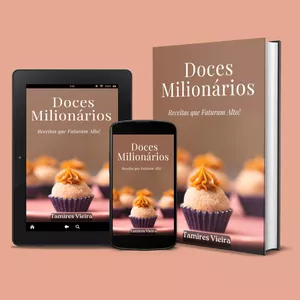 Imagem de capa para o Ebook Ebook Doces Milionários:  Receitas que faturam alto!