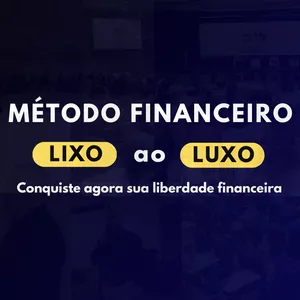 Imagem do curso Método Financeiro do LIXO ao LUXO