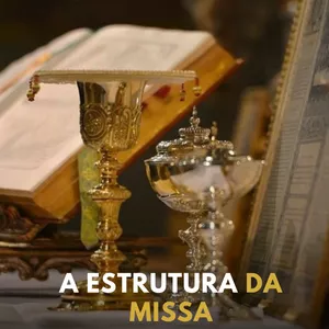 Imagem de capa para o Curso online A ESTRUTURA DA MISSA