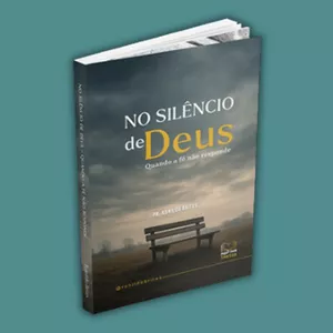 Imagem de capa para o Ebook No Silêncio de Deus - Quando a fé não responde