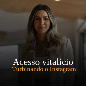 Imagem de capa para o Curso online Acesso Vitalício ao Turbinando o Insta para Vendas
