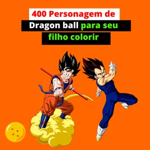 Imagem principal do produto 400 Personagem de Dragon ball para seu filho colorir
