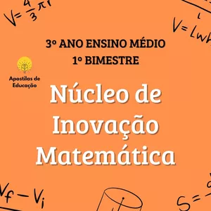 Imagem de capa para o Ebook Núcleo de Inovação Matemática 3º Ano 1º Bimestre (Ensino Médio) - Apostila com Planos de Aula