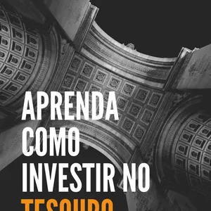 Imagem de capa para o Ebook Aprenda como Investir no TESOURO DIRETO