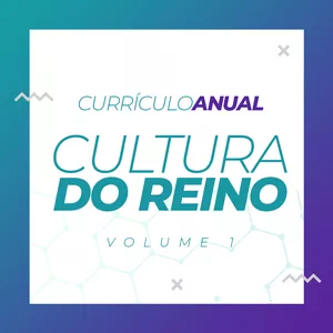 Imagem do curso Currículo Cultura do Reino - Volume 1