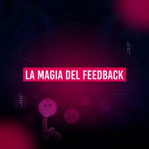 Imagen de portada para Curso online LA MAGIA DEL FEEDBACK