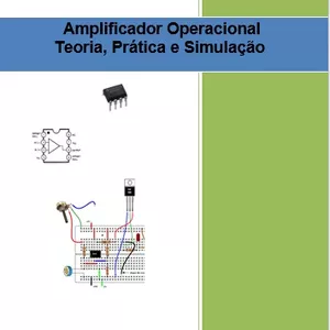 Imagem de capa para o Ebook AmplificadorOperacional Teoria Pratica e Simulação