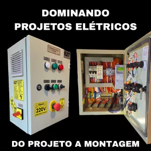 Dominando Projetos Elétricos: Do projeto a montagem PROFISSIONAL!