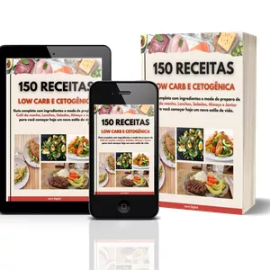 Imagem de capa para o Ebook E-book 150 Receitas Low carb e Cetogênico