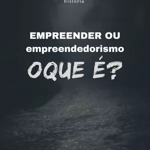 Imagem de capa para o Ebook Empreendedorismo Oque é?