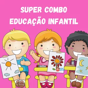 Combo Educação Infantil