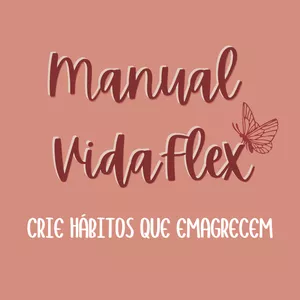 Imagem principal do produto Manual VidaFlex - Crie Hábitos que Emagrecem