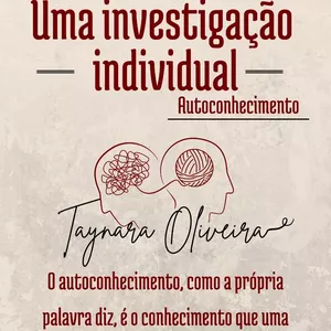 Imagem de capa para o Ebook Uma investigação individual! Autoconhecimento 