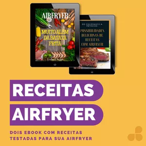 Imagem de capa para o Ebook Receitas Air Fryer | Muito Além da Batata Frita