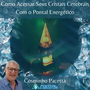 Imagem do curso Como acessar seus cristais cerebrais com o Pontal Energético