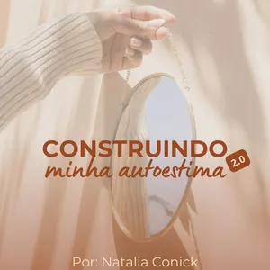 Imagem de capa para o Curso online Construindo minha Autoestima