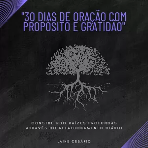 Imagem de capa para o Ebook 30 Dias De Oração Com Propósito e Gratidão