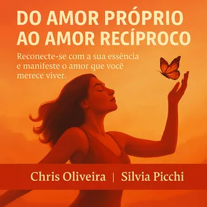 Imagem de capa para o Ebook DO AMOR PRÓPRIO AO AMOR RECÍPROCO