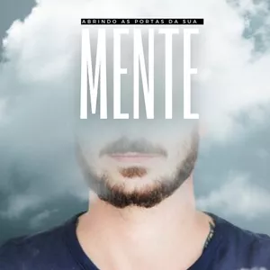 Imagem de capa para o Ebook Abrindo as portas da sua Mente : “Descubra os segredos do seu inconsciente para transformar a sua vida.”