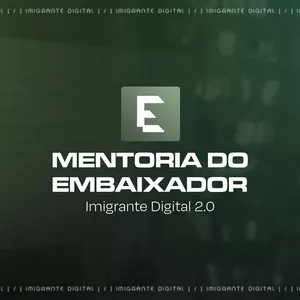 Imagem de capa para o Curso online Mentoria do Embaixador - Imigrante Digital 2.0