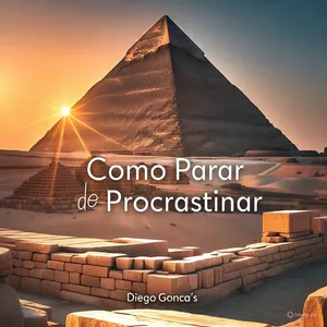 Imagem de capa para o Ebook Como parar de procrastinar