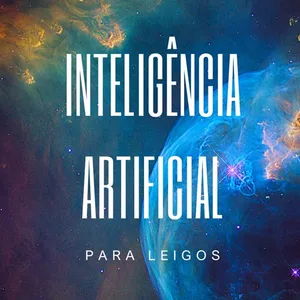 Imagem de capa para o Ebook e-Book - Inteligência Artificial Para Leigos