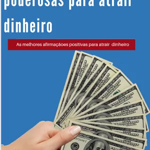 Imagem de capa para o Ebook 20 afirmação positivas poderosas para atrair dinheiro 