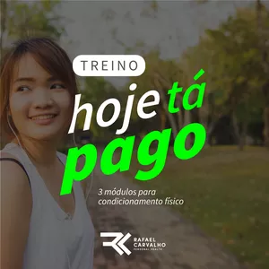Imagem de capa para o Curso online Treino Hoje Tá Pago - Rafael Carvalho