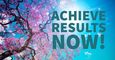 Achieve Results NOW!