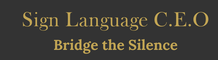Sign Language C.E.O
