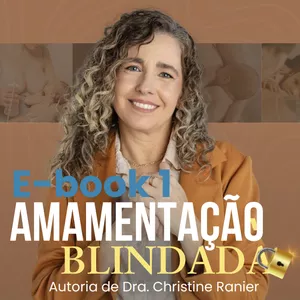 Imagem de capa para o Ebook E-Book Amamentação Blindada